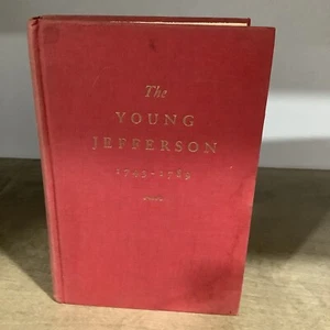 The Young Thomas Jefferson 1743-1789 by Claude G. Bowers-First Edition-1945 - Picture 1 of 6