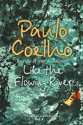 Like the Flowing River: Thoughts and Reflections Paulo Coelho - Image 1 of 2