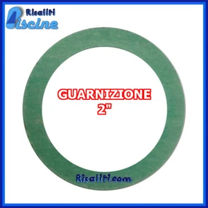 GUARNIZIONE VERDE 2" POLLICI PER RACCORDERIA PISCINE INTERRATE E FUORITERRA - Foto 1 di 1