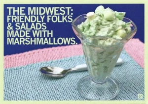 Postcard The Midwest: Friendly Folks & Salads Made with Marshmallows Humor MINT - Picture 1 of 1