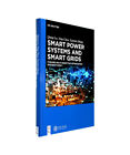 Smart Power Systems and Smart Grids: Toward Multi-objective Optimization in Disp