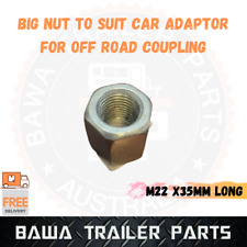 1 x Big nut to suit Car Adaptor for Off road coupling