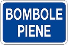 CARTELLO SEGNALETICO - BOMBOLE PIENE - segnale segnaletica