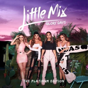 Little Mix Glory Days - CD/DVD PLATINUM EDITION - BRAND NEW SEALED - Picture 1 of 2