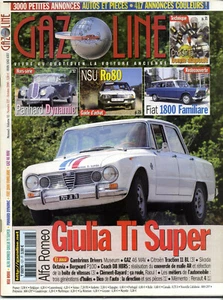 GAZOLINE n°127 10/2006 ALFA GIULIA Ti SUPER PANHARD DYNAMIC NSU RO80 FIAT 1800 - Imagen 1 de 1