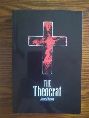 THE THEOCRAT by James Mason (4th Edition, EXTREMELY RARE! OOP!) BRAND NEW! - Image 1 of 4