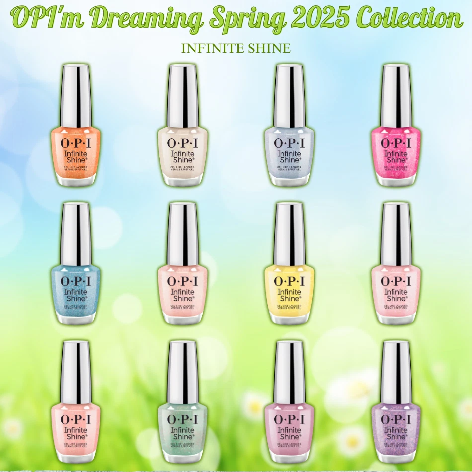 OPI OPI’m Dreaming Spring 2025 Collection Nail Lacquer Infinite Shine Assorted - Image 1 of 1