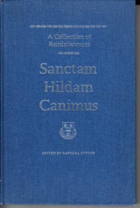 SANCTAM HILDAM CANIMUS. COLLECTION OF REMINISCENCES. ST HILDA'S COLLEGE. TORONTO - Picture 1 of 1