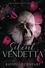 Silent Vendetta: A Dark Revenge Rom..., Lockheart, Kath