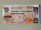 Ticket Match Creteil Lusitanos   Montpellier 4 Mai 2007   Championnat France