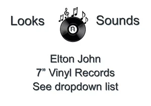 ELTON JOHN 7" VINYLS - VARIOUS TITLES - EX / VG+ - Picture 1 of 29