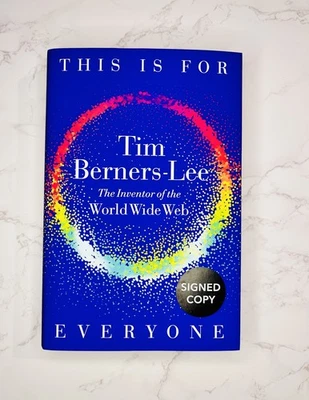This is For Everyone SIGNED EDITION by Tim Berners-Lee  - Image 1 of 4