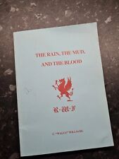 R.W.F The Rain, The Mud, and the Blood C. "Wally" Williams Signed Copy RARE