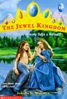 The Sapphire Princess Helps a Mermaid (Jewel Kingdom No. 10) - Malcolm, Jahn...