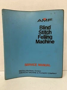 AMF SERVICE MANUAL - BLINDSTICH FÄLLMASCHINE *KOSTENLOSER VERSAND* - Bild 1 von 4