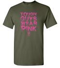 Tough Guys Wear Pink Breast Cancer Pink Ribbon Awareness T-Shirt