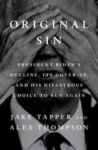 Original Sin: President Biden's Decline Paperback - Imagen 1 de 3