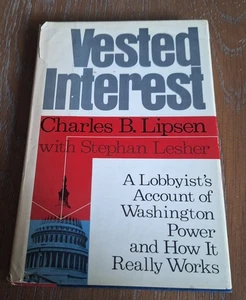 Vested Interest Charles B. lipsen Stephen Lesher Signed And Inscribed - Picture 1 of 6
