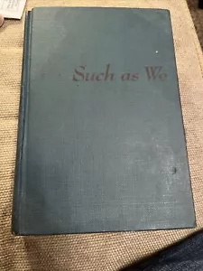 Vintage 1948 Novel - SUCH AS WE By Pierre Sichel - Hardcover, BCE - Picture 1 of 3