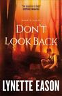 Don't Look Back by Lynette Eason