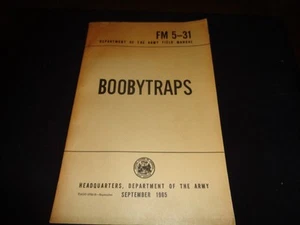 US Army BOOBYTRAPS Tactical Survival Manual FM 5-31 Vietnam (1965 Edition) - Imagen 1 de 6
