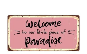 2691HS Welcome To Our Little Piece 5"x10" Novelty Sign - Picture 1 of 2