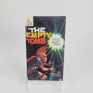 The Empty Tomb: Proof of Life After Death by J. Vernon McGee (1968 Paperback) - Imagen 1 de 4