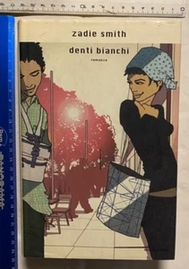 ZADIE SMITH DENTI BIANCHI ROMANZO MONDADORI PRIMA EDIZIONE +SPEDITO CORRIERE SDA - Foto 1 di 2