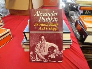 Alexander Pushkin: A Critical Study by A D P Briggs: New B3 - Picture 1 of 4