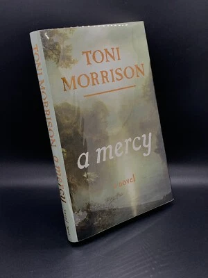 MORRISON, Toni. A Mercy. New York: Alfred A Knopf, 2008. First Edition/Book Club - Image 1 of 4