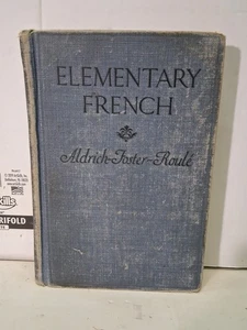 Elementary French By Aldrich Foster Roule 1922 - Picture 1 of 5