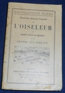 Nouveau Manuel Complet de l'Oiseleur ou Secrets Anciens et Modernes de la - Picture 1 of 1
