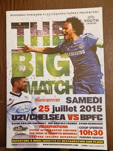 OFFIZIELLES PROGRAMM - BERGERAC PERIGORD FC V CHELSEA U21 - YOUTH LEAGUE - JULI 2015 - Bild 1 von 1