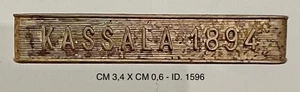 CAMPAGNE D’AFRICA "KASSALA 1894" BARRETTA ARGENTO PER MEDAGLIA RE UMBERTO I° - Imagen 1 de 2