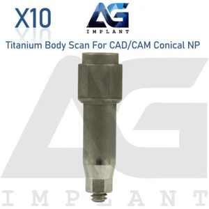 10 Titanium Scan Body For CAD/CAM Library 10mm Lab Conical Connection NP - Picture 1 of 4