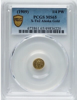 TOP POP! - 1909 1/4 DWT AYPE ALASKA, CALIF GOLD / PCGS GOLD MS65 PCGS PLATE COIN - Image 1 of 4