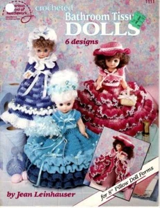 VINTAGE 1991 ASN CROCHETED BATHROOM TISSUE DOLLS 6 CUTE DESIGNS FOR 8" DOLL FORM - Picture 1 of 2