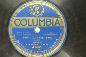 Herbert L. Clarke - COLUMBIA A2351 - Love's Old sweet Song - Cornet Solo - Picture 1 of 2