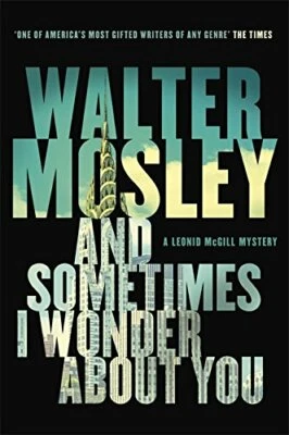 And Sometimes I Wonder About You (Leonid Mcgill 5) by Mosley, Walter Book The - Image 1 of 2