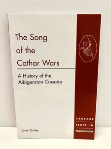 The Song Of The Cathar Wars: A History Of The Albigensian Crusade - Brand New - Picture 1 of 2