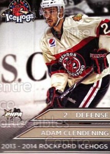 2013-14 Rockford Ice Hogs #4 Adam Clendening