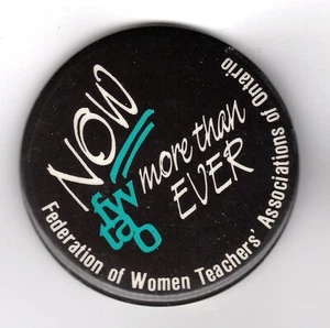 FWTAO: Federation of Women Teachers’ Association of Ontario: NOW more than EVER - Bild 1 von 2