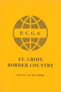 St. Croix Border Country by Cotton Mather and Harry Swain - Imagen 1 de 3