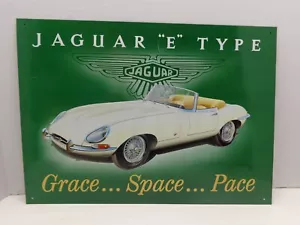 Classic Jaguar E-Type "Grace... Space... Pace..." Metal Sign, 17.5"x12.5" - Picture 1 of 4