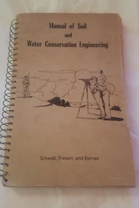 Manual of Soil and Water Conservation Engineering. Schwab, Frevert, Barnes 1959 - Picture 1 of 6