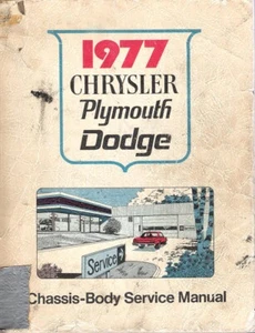 1977 Chrysler Plymouth Dodge Passenger Car Body & Chassis Service Manual 70770-1 - Picture 1 of 1