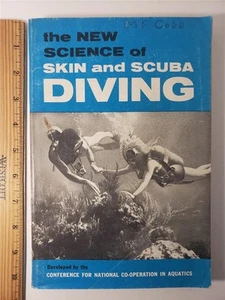 VTG THE NEW SCIENCE OF SKIN & SCUBA DIVING 1962 CNCA Revised PB Book Illustrated - Picture 1 of 11