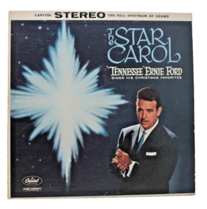"TENNESSEE" ERNIE FORD, THE STAR CAROL, CAPITAL RECORDS VINYL LP, ST 1071 - Foto 1 di 6