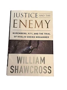 Justice And The Enemy Nuremburg 9/11 And The Trial Of Khalid Sheikh Mohammed - Picture 1 of 2