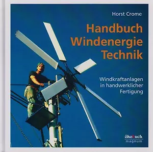 New! Manual Wind Energy: Turbines Build Yourself: Ecological & Cheap - Picture 1 of 1